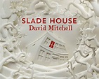 Book review: Slade House by David Mitchell is compulsively entertaining ...