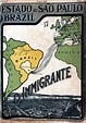Capa da revista O Imigrante, editada pelo governo de São Paulo (SP ...