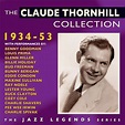 Claude Thornhill : Collection 1934-53 (2-CD) (2015) - Acrobat | OLDIES.com