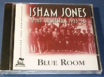 Blue Room: 1933-36 by Isham Jones & His Orchestra (CD, 2006) for sale ...