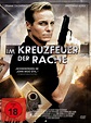 Poster zum Film Im Kreuzfeuer der Rache - Bild 1 auf 1 - FILMSTARTS.de