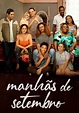 Manhãs de Setembro Temporada 2 - assista episódios online streaming