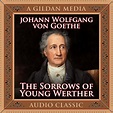 The Sorrows Young Werther by Johann Wolfgang von Goethe Audiobook ...