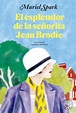 La plenitud de la señorita Brodie | Libros infantiles y juveniles