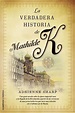 [PDF] La verdadera historia de Mathilde K de Adrienne Sharp libro ...