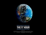 11th Hour Film – The popular environmental documentary film narrated by ...