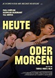 Heute oder morgen - Film 2019 - FILMSTARTS.de