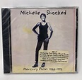 Michelle Shocked - Mercury Poise: 1988-1995 CD **BRAND NEW/STILL SEALED ...