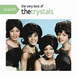 The Crystals - Playlist: Very Best of the Crystals Album Reviews, Songs ...