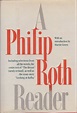 A Philip Roth Reader | Philip Roth | First Edition