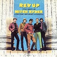 Mitch Ryder & The Detroit Wheels – Rev Up: The Best Of Mitch Ryder And ...