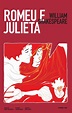 Romeu e Julieta - Volume 1. Coleção Farol HQ PDF William Shakespeare