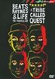 Beats, Rhymes & Life: The Travels of A Tribe Called Quest [DVD] [2011 ...