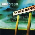 Album Art Exchange - Ten Mile Bank by Sunscreem - Album Cover Art