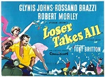Loser Takes All (1956) -Studiocanal UK - Europe's largest distribution ...