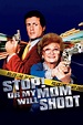 ¡Alto!, o mi madre dispara (1992) - Película eCartelera