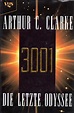 3001: Die letzte Odyssee : Clarke, Arthur C, Holicki, Irene: Amazon.de ...