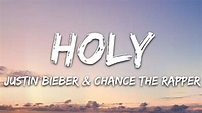 Justin Bieber - Holy (Lyrics) ft. Chance The Rapper - YouTube Music