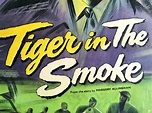 Tiger In The Smoke : The Film Poster Gallery