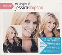 Jessica Simpson - Playlist: The Very Best Of Jessica Simpson | Releases ...