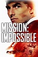 Stream Mission: Impossible Online | Download and Watch HD Movies | Stan