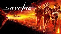 Everything You Need to Know About Skyfire Movie (2021)