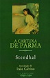 A Cartuxa de Parma, Stendhal - Livro - Bertrand