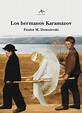 Los hermanos Karamazov - Fiódor Dostoyevski