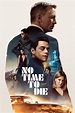 No Time to Die Movie Poster - ID: 413786 - Image Abyss