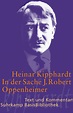 In der Sache J. Robert Oppenheimer. Buch von Heinar Kipphardt (Suhrkamp ...