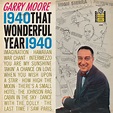 1940 That Wonderful Year 1940 : Garry Moore : Free Download, Borrow ...