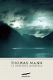 La montagna incantata – Thomas Mann | Gli Amanti dei Libri