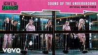 Girls Aloud - Sound Of The Underground (Official Music Video) - YouTube