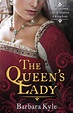 Read The Queen's Lady by Barbara Kyle online free full book. China Edition