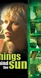 Things Behind the Sun (2001) - IMDb
