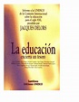 (PDF) Jacques Delors - La educación encierra un tesoro.PDF | Gabriel ...
