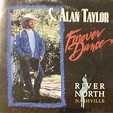 S. Alan Taylor - Forever Dance (1994, CD) | Discogs