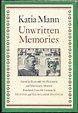 Unwritten Memories par Mann, Katia: Very Good+ Hardcover (1975) First ...