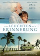 Ab 4. Januar im Kino: DAS LEUCHTEN DER ERINNERUNG - 59plus