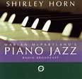 Best Buy: Marian McPartland's Piano Jazz With Guest Shirley Horn [CD]