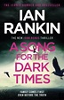 A Song for the Dark Times : Ian Rankin (author) : 9781409176978 ...