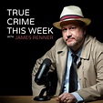 True Crime This Week - March 8, 2024 - True Crime This Week | Acast