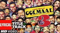 Lyrical : Golmaal 3 Title Song | Ajay Devgn, Kareena Kapoor - YouTube