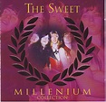 The Sweet - Millenium Collection (1999, CD) | Discogs