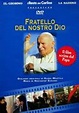 Fratello del nostro Dio - Film (1997) | il Davinotti