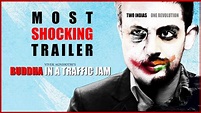 Buddha In A Traffic Jam | Trailer | Official | Vivek Agnihotri | Anupam ...