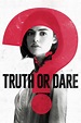 Truth or Dare (2018) | The Poster Database (TPDb)