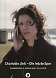 Charlotte Link - Die letzte Spur (2017)