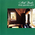 ‘Five Leaves Left’: The Legacy Of Nick Drake’s Album Debut | uDiscover