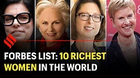 Forbes List: 10 Richest Women in the World - YouTube